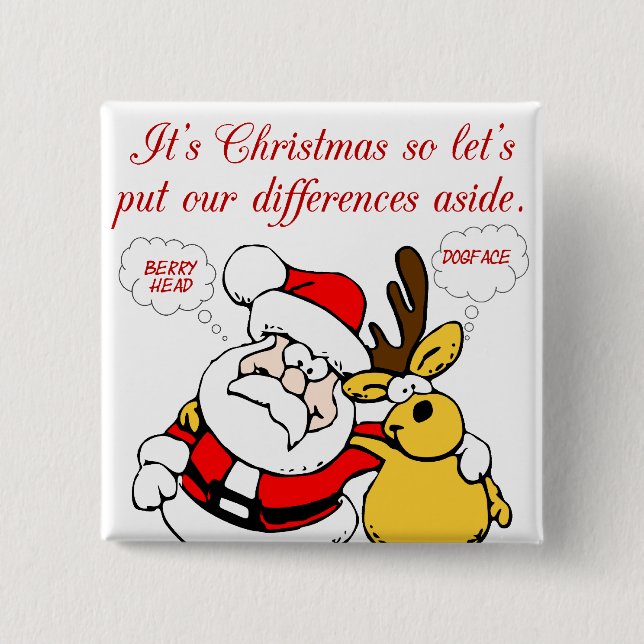 Christmas Humor: Stop Fighting & Reconcile Funny Button (Front)
