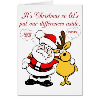 Christmas Humor: Stop Fighting & Reconcile Funny Greeting Card