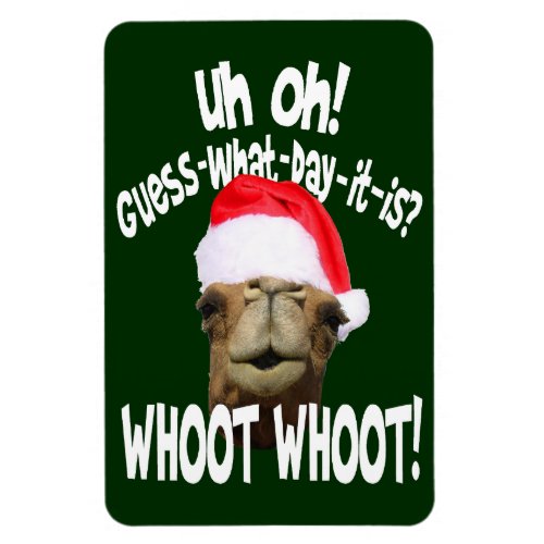 Christmas Hump Day Camel Whoot Whoot Magnet