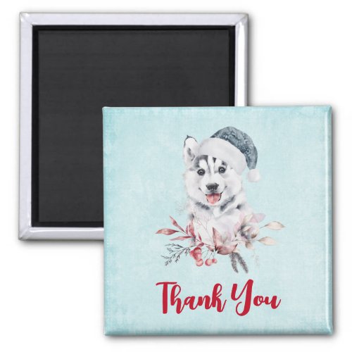 Christmas Husky Dog in a Santa Hat Thank You Magnet
