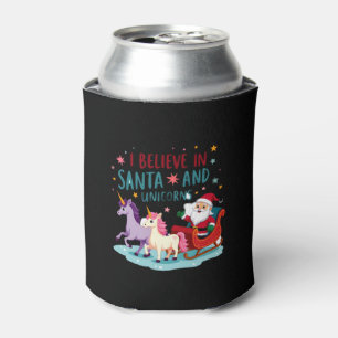 Christmas I Believe In Santa And Unicorns Funny Xm Can Cooler