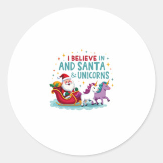 Christmas I Believe In Santa And Unicorns Funny Xm Classic Round Sticker