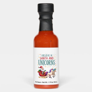 Christmas I Believe In Santa And Unicorns Funny Xm Hot Sauces