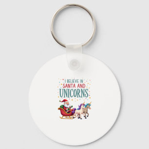 Christmas I Believe In Santa And Unicorns Funny Xm Keychain