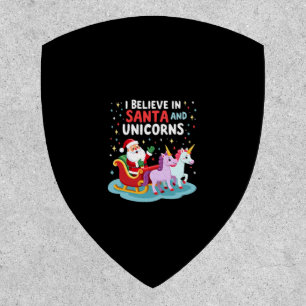 Christmas I Believe In Santa And Unicorns Funny Xm Patch
