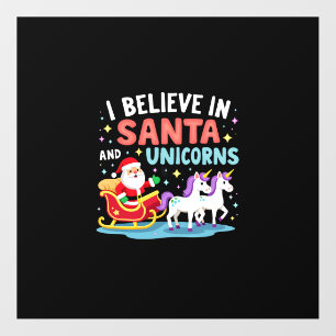Christmas I Believe In Santa And Unicorns Funny Xm Wall Decal