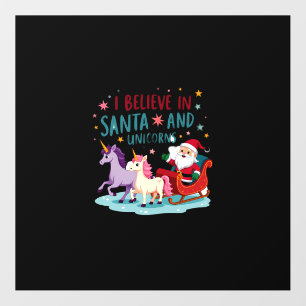 Christmas I Believe In Santa And Unicorns Funny Xm Wall Decal