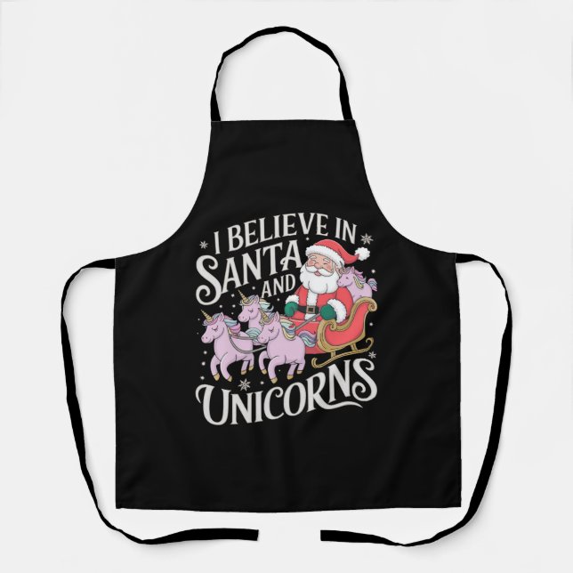 Christmas I Believe In Santa And Unicorns Xmas Apron (Front)