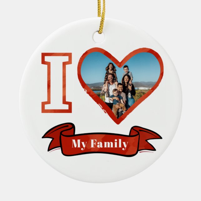 Christmas I Love My Family Personalized Photo Ceramic Ornament (Front)