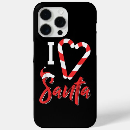 Christmas I Love Santa Candy Cane Heart _ Men Wome iPhone 15 Pro Max Case