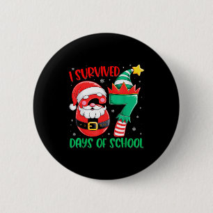 Christmas I Survived 67 Days Of School Funny Six S Button