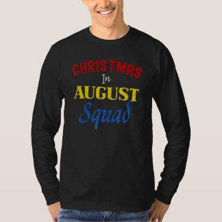Christmas In August Squad Summer Group Santa Xmas T-Shirt