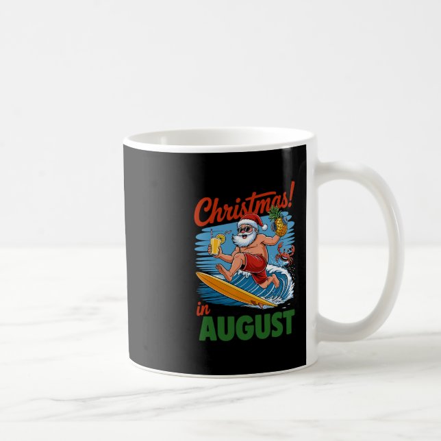 Christmas In August Summer Vacation Funny Santa Me Coffee Mug (Right)