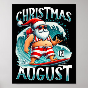 Christmas In August Surfing Santa Xmas In August Poster