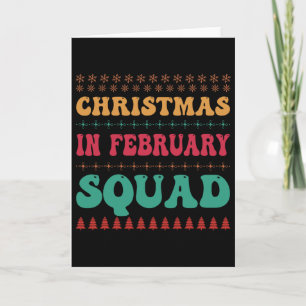 Christmas In February Squad Family Group Matching  Card