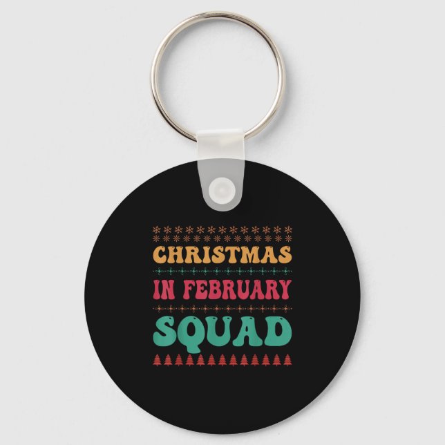 Christmas In February Squad Family Group Matching  Keychain (Front)