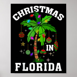 Christmas In Florida Deck The Palm Tree Xmas Winte Poster