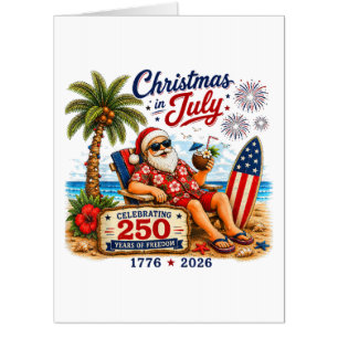 Christmas in July 250 Years of Freedom Beach Santa Card