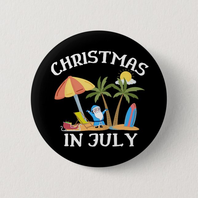 Christmas In July Button (Front)