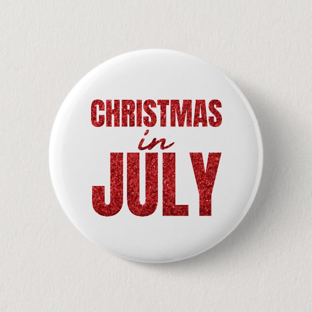 Christmas In July  Button (Front)