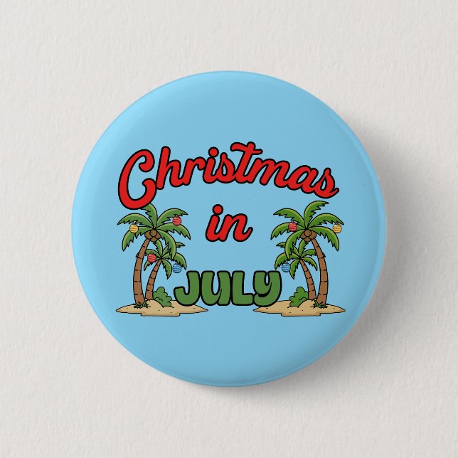 Christmas In July Button (Front)