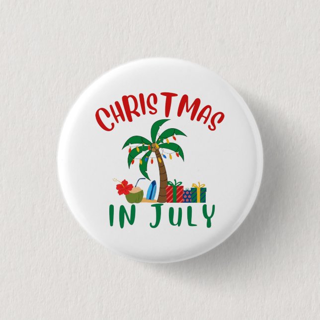 Christmas In July Button (Front)