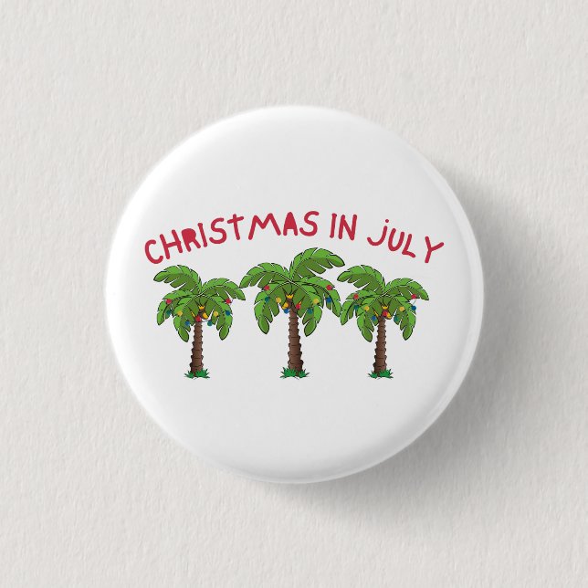 Christmas In July Button (Front)