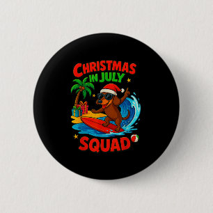 Christmas In July Funny Dachshund Dog Lover Xmas I Button