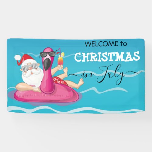 Christmas in July Funny Santa Claus Summer Party  Banner