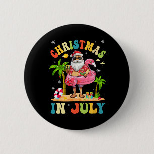 Christmas In July Funny Santa Summer Beach Vacatio Button