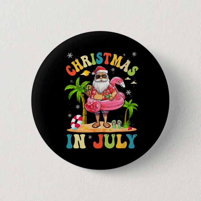 Christmas In July Funny Santa Summer Beach Vacatio Button (Front)