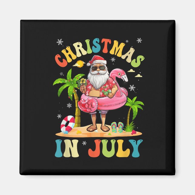 Christmas In July Funny Santa Summer Beach Vacatio Magnet (Front)