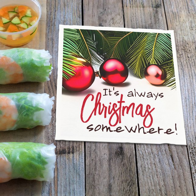 Christmas In July Funny Saying Summer Palm Tree Napkins (It's always Christmas somewhere ;)  Fun napkins for your Christmas in July outdoor Summer party)