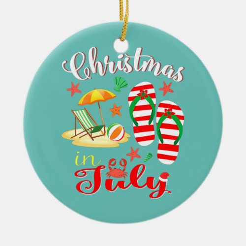 Christmas In July Funny Summer For Beach Lovers  Ceramic Ornament