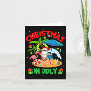 Christmas In July Funny Summer Xmas Card