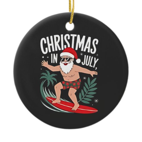 Christmas in July Funny xmas Christmas Santa Beach Ceramic Ornament