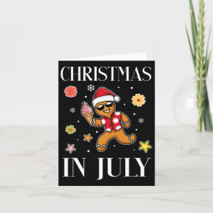 Christmas In July Gingerbread Man Ice Cream Summer Card