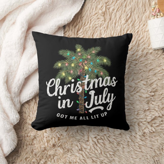 Christmas in July Got Me All Lit Up  Throw Pillow (Blanket)