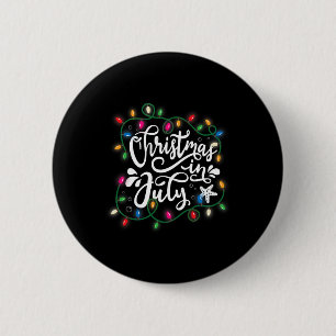 Christmas In July Lights Funny Summer Xmas Men Wom Button