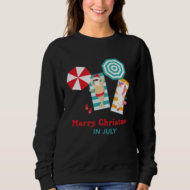 Christmas In July  Merry Xmas In July Unicorn Sweatshirt (Front)