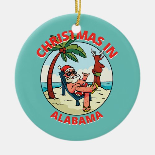 Christmas In July on the Beach Alabama  Ceramic Ornament
