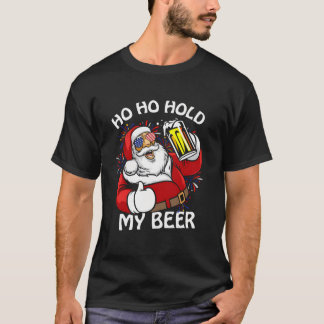 Christmas In July Santa Claus Ho Ho Hold My Beer F T-Shirt