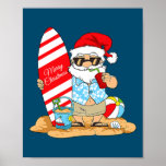 Christmas In July Santa Claus On The Beach with Poster<br><div class="desc">Christmas In July Santa Claus On The Beach with Surfboard Gift. Perfect gift for your dad,  mom,  papa,  men,  women,  friend and family members on Thanksgiving Day,  Christmas Day,  Mothers Day,  Fathers Day,  4th of July,  1776 Independent day,  Veterans Day,  Halloween Day,  Patrick's Day</div>