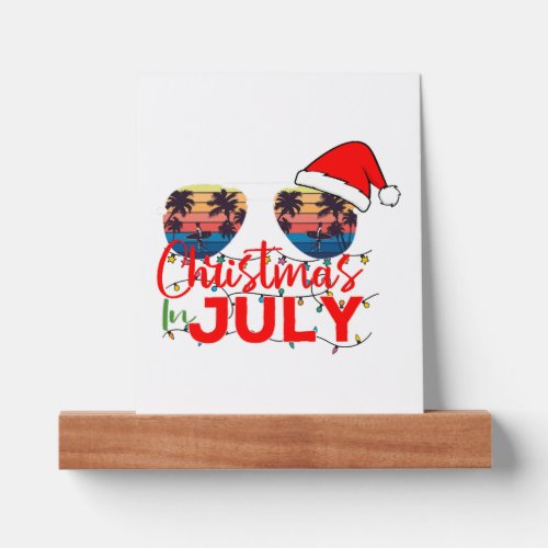 Christmas in July Santa Hat Sunglasses Beach Picture Ledge