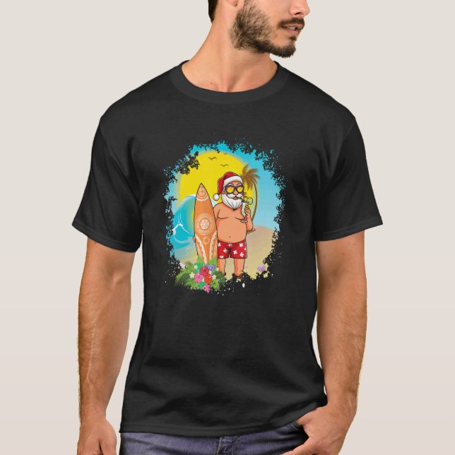 Christmas In July Santa Hawaiian Summer Surfing Su T-Shirt (Front)