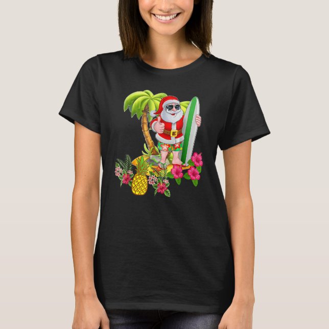 Christmas In July Santa Hawaiian Surfing Summer Su T-Shirt (Front)