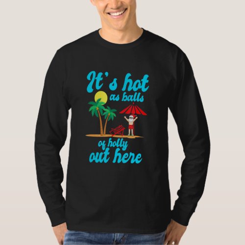 Christmas In July Santa On The Beach With Palm Tre T_Shirt