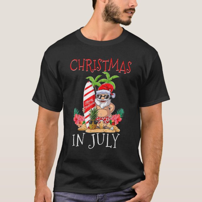 Christmas In July   Santa Summer Beach Vacation 4 T-Shirt (Front)