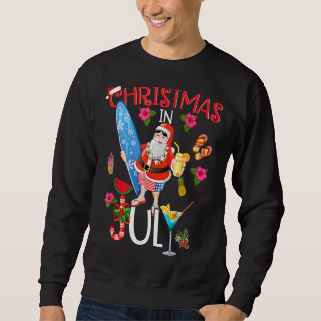 Christmas In July  Santa Summer Beach Vacation Sweatshirt (Front)