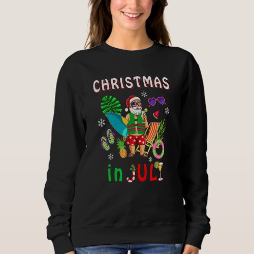 Christmas In July Santa Summer Coast Hawaii Appare Sweatshirt